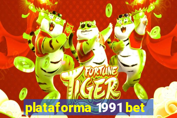 plataforma 1991 bet